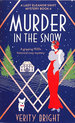 Murder in the Snow: a Gripping 1920s Historical Cozy Mystery: 4 (a Lady Eleanor Swift Mystery)