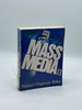 Mass Media an Introduction to Modern Communication