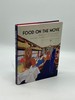 Food on the Move Dining on the Legendary Railway Journeys of the World