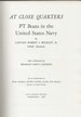 At Close Quarters Pt Boats in the United States Navy (Jfk Foreword)