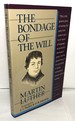 The Bondage of the Will