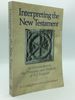 Interpreting the New Testament: an Introduction to the Principles and Methods of N.T. Exegesis