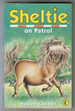 Sheltie on Patrol