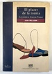 El Placer De La Ironia: Leyendo a Garcia Ponce (Inscribed)