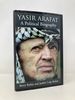 Yasir Arafat: a Political Biography