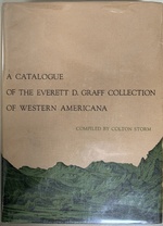 Catalogue of the Everett D Graff Collection of Western Americana