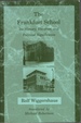 The Frankfurt School: Its History, Theories, and Political Significance (Studies in Contemporary German Social Thought) Translated By Michael Robertson