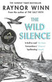 The Wild Silence (Raynor Winn, 2)