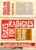 Rules for Radicals: a Pragmatic Primer for Realistic Radicals