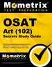 Osat Art (102) Secrets Study Guide