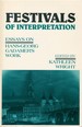 Festivals of Interpretation: Essays on Hans-Georg Gadamer's Work