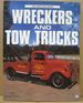 Wreckers and Tow Trucks; (Crestline Series)