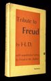 Tribute to Freud: With Unpublished Letters By Freud to the Author