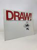 Draw! : a Visual Approach to Thinking, Learning and Communicating