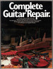 Complete Guitar Repair