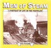 Men of Steam: a Portrait of Life on the Footplate