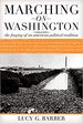 Marching on Washington: the Forging of an American Political