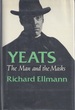 Yeats: the Man and the Masks