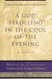 A God Strolling in the Cool of the Evening