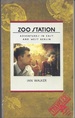 Zoo Station: Adventures in East and West Berlin