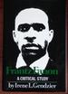 Frantz Fanon: a Critical Study