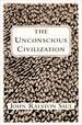 The Unconscious Civilization