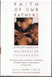 Faith of Our Fathers: African-American Men Reflect on Fatherhood