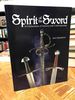 Spirit of the Sword: a Celebration of Artistry and Craftsmanship