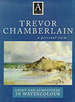 Trevor Chamberlain: a Personal View-Light and Atmosphere in Watercolour