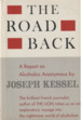 The Road Back: a Report on Alcoholics Anonymous