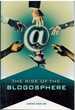 The Rise of the Blogosphere