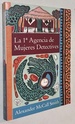 La 1a Agencia De Mujeres Detectives / the No.1 Ladies' Detective Agency (a Number 1 Ladies' Detective Agency Book for Young Readers) (Spanish Edition)