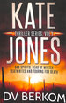 Kate Jones Thriller Series, Vol. 1: Bad Spirits, Dead of Winter, Death Rites, Touring for Death