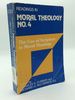 Readings in Moral Theology No. 4: the Use of Scripture in Moral Theology