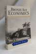 Bronze Age Economics: the Beginnings of Political Economies