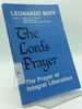 The Lord's Prayer: the Prayer of Integral Liberation
