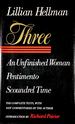 Three: an Unfinished Woman, Pentimento, Scoundrel Time