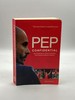 Pep Confidential the Inside Story of Pep Guardiola's First Season at Bayern Munich