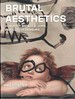 Brutal Aesthetics: Dubuffet, Bataille, Jorn, Paolozzi, Oldenburg