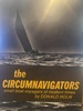 The Circumnavigators: Small Boat Voyagers of Modern Times,