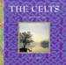 The Celts, the: Life, Myth and Art