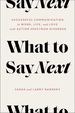 What to Say Next: Successful Communication in Work, Life, and Love-With Autism Spectrum Disorder