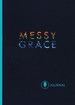 Messy Grace: Participant Journal