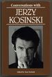 Conversations With Jerzy Kosinski (Literary Conversations Series)