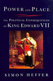 Power and Place: the Political Consequences of King Edward VII