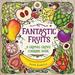 Fantastic Fruits: a Grimal Grove Coloring Book