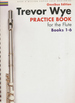 Trevor Wye-Practice Book for the Flute-Omnibus Edition Books 1-6