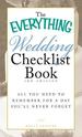 The Everything Wedding Checklist Book: All You Need to Remember for a Day You'Ll Never Forget