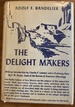 The Delight Makers