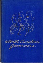 North Carolina Governors, 1585-1958: Brief Sketches